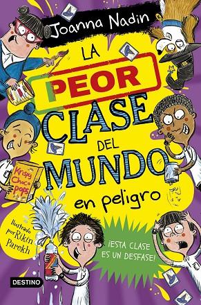 LA PEOR CLASE DEL MUNDO 4. LA PEOR CLASE DEL MUNDO EN PELIGRO | 9788408267096 | NADIN, JOANNA | Llibreria Online de Tremp