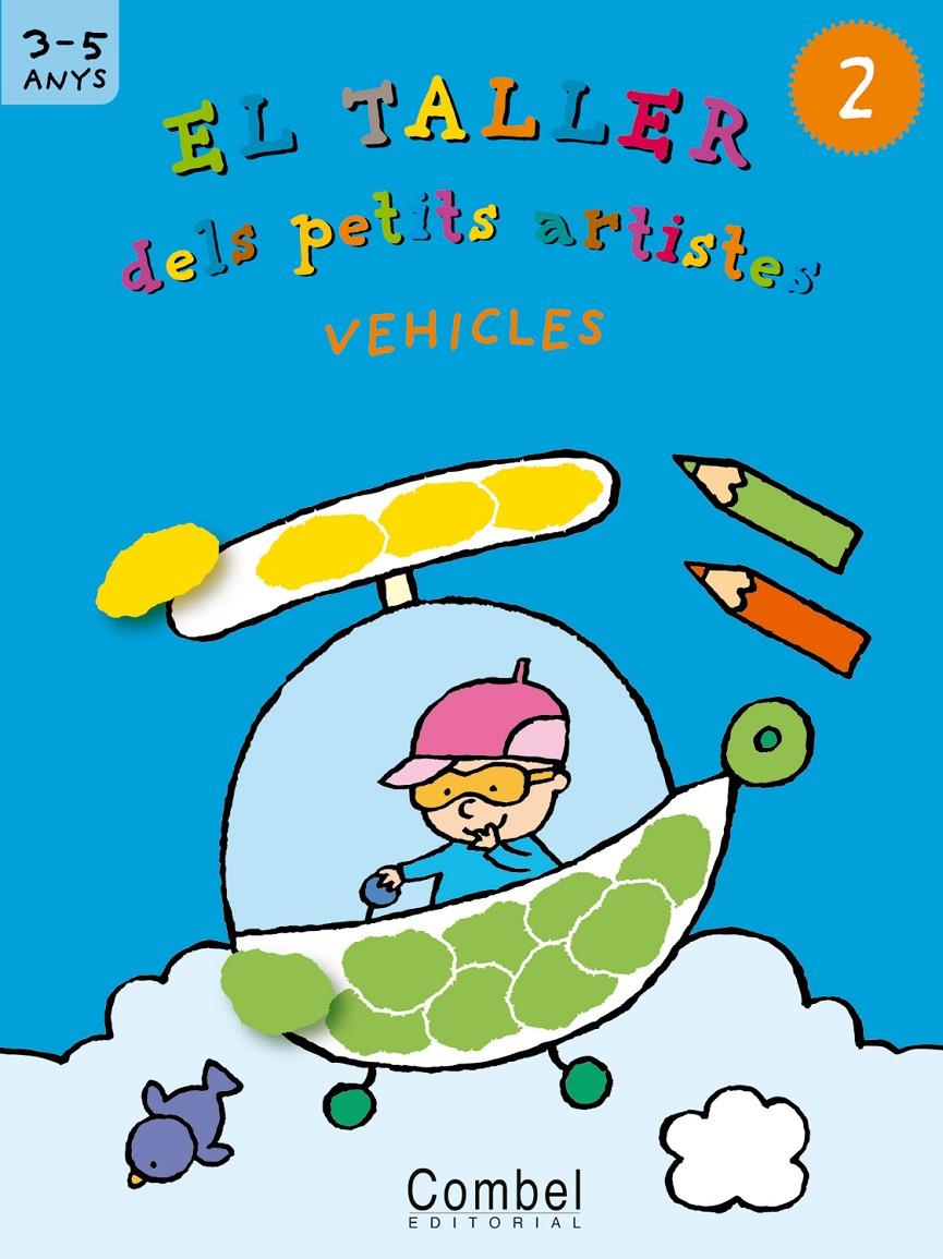 TALLER DELS PETITS ARTISTES 2 : VEHICLES | 9788498251357 | Llibreria Online de Tremp