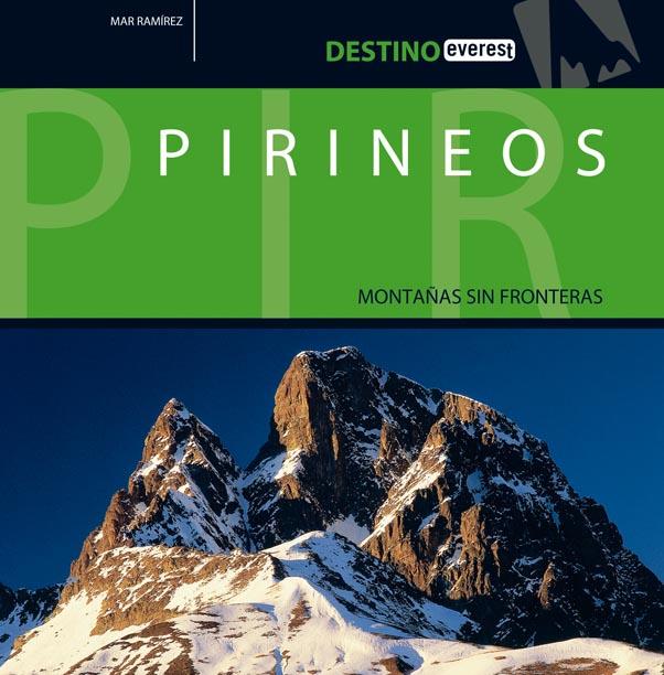 PIRINEOS. MONTAÑAS SIN FRONTERAS | 9788424103736 | RAMIREZ, MAR | Llibreria Online de Tremp