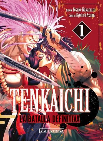 TENKAICHI: LA BATALLA DEFINITIVA 1 | 9788419686404 | NAKAMARU, YOSUKE/AZUMA, KYÔTARÔ | Llibreria Online de Tremp