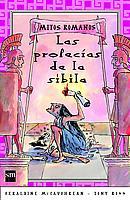PROFECIAS DE LA SIBILA, LAS | 9788434885837 | MCCAUGHREAN, GERALDINE ; ROSS, TONY