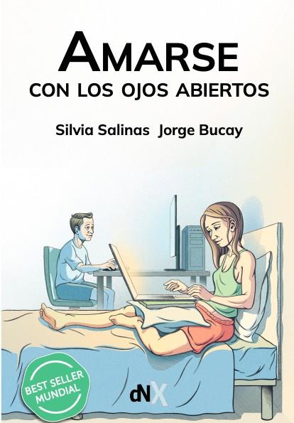 AMARSE CON LOS OJOS ABIERTOS | 9788419467201 | BUCAY, JORGE/SALINAS, SILVIA | Llibreria Online de Tremp