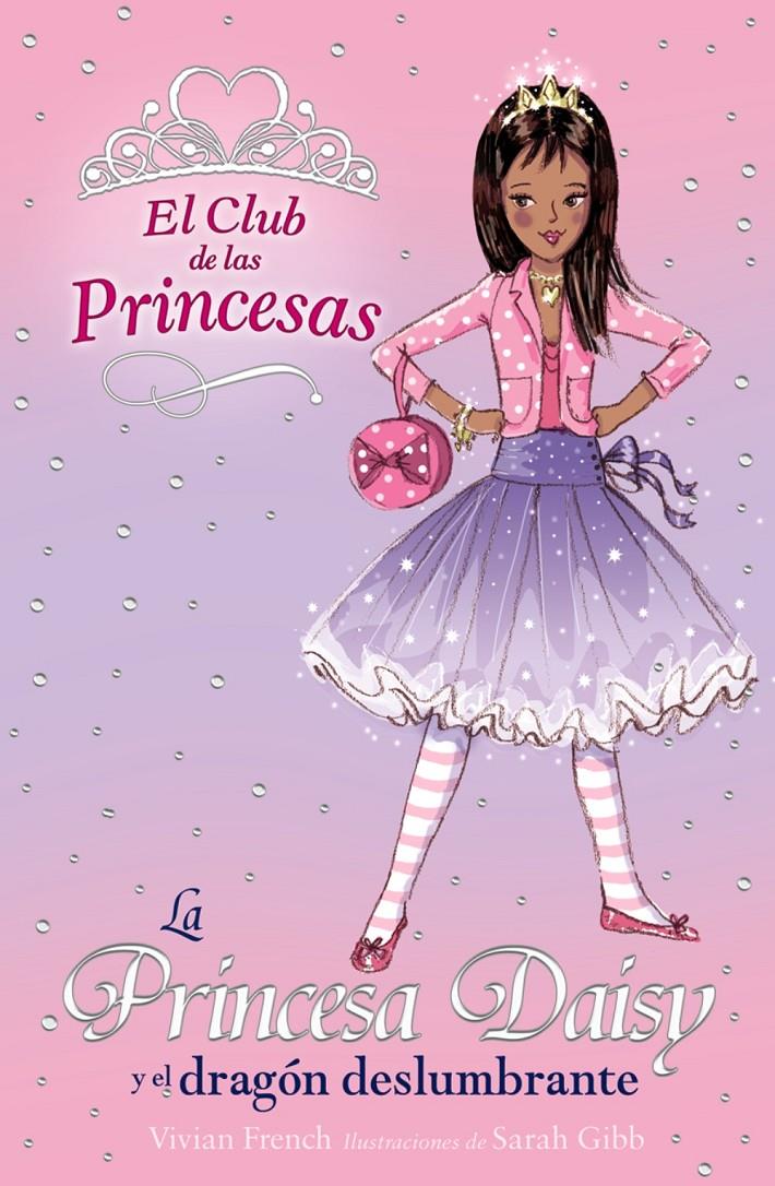 PRINCESA DAISY Y EL DRAGÓN DESLUMBRANTE, LA | 9788466752367 | FRENCH, VIVIAN-GIBB, SARAH | Llibreria Online de Tremp