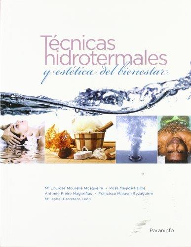 TECNICAS HIDROTERMALES Y ESTETICA DEL BIENESTAR | 9788497326797 | MOURELLE MOSQUERA, MARIA LOURDES | Llibreria Online de Tremp