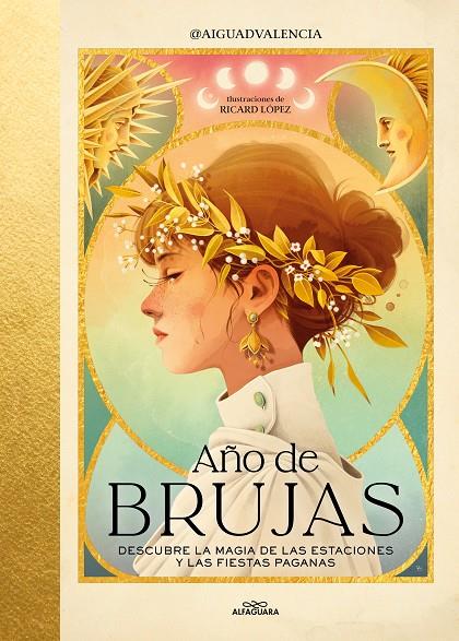 AÑO DE BRUJAS | 9788419982438 | @AIGUADVALENCIA | Llibreria Online de Tremp