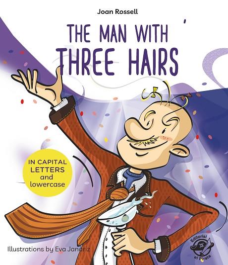 THE MAN WITH THREE HAIRS | 9788417210113 | ROSSELL, JOAN | Llibreria Online de Tremp