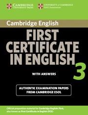 FIRST CERTIFICATE IN ENGLISH 3 FOR UPDATED EXAM. STUDEN T S BOOK WITH ANSWERS (EXAMINATION PAPERS FROM UNIVERSITY OF CAMBRIDGE ESOL EXAMINATIONS) | 9780521739306 | VV AA | Llibreria Online de Tremp