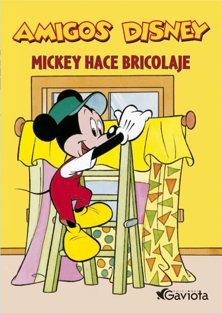 MICKEY HACE BRICOLAJE | 9788439215400 | DISNEY | Llibreria Online de Tremp