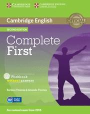 COMPLETE FIRST  WORKBOOK WITHOUT ANSWERS WITH AUDIO CD 2ND EDITION | 9781107652200 | THOMAS, BARBARA/THOMAS, AMANDA | Llibreria Online de Tremp