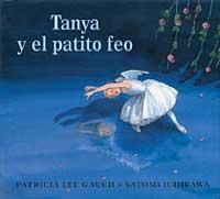 TANYA PRIMERA BAILARINA EN EL PATITO FEO | 9788484881322 | LEE GAUCH, PATRICIA; ICHIKAWA, SATOMI | Llibreria Online de Tremp