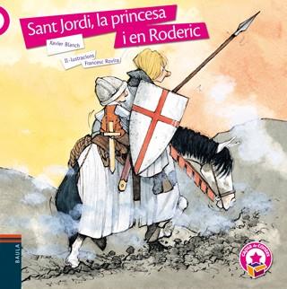 SANT JORDI, LA PRINCESA I EN RODERIC (RÚSTICA) | 9788447931651 | BLANCH I GISBERT, XAVIER | Llibreria Online de Tremp