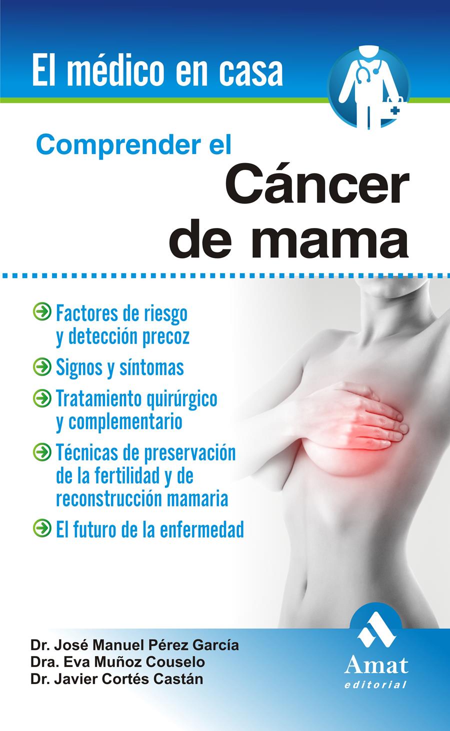 COMPRENDER EL CÁNCER DE MAMA | 9788497356855 | PÉREZ GARCÍA, JOSÉ MANUEL/MUÑOZ COUSELO, EVA/CORTÉS CASTÁN, JAVIER | Llibreria Online de Tremp