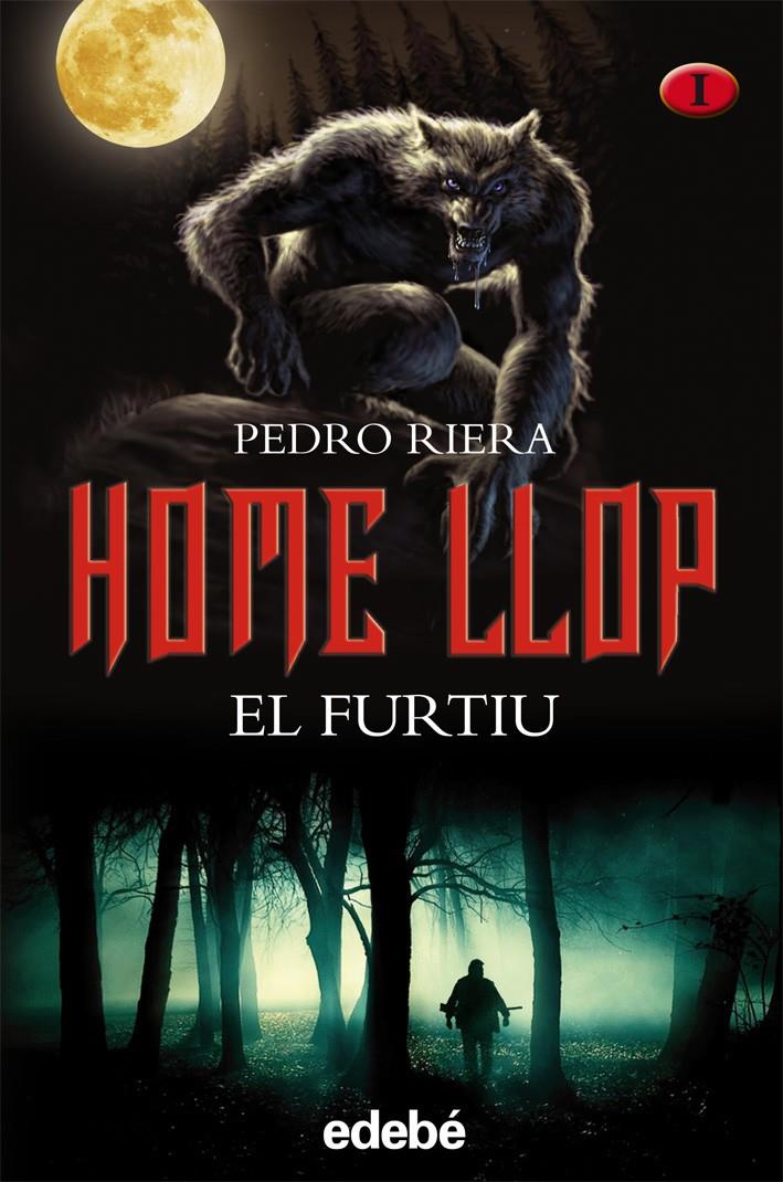 HOME LLOP: EL FURTIU. VOLUMEN I | 9788468302904 | PEDRO RIERA DE HABSBURGO-LORENA | Llibreria Online de Tremp