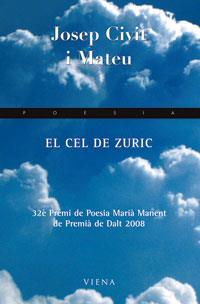 CEL DE ZURIC, EL | 9788483305751 | CIVIT I MATEU, JOSEP | Llibreria Online de Tremp