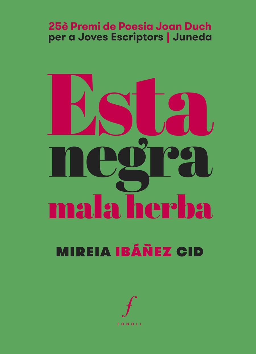 ESTA NEGRA MALA HERBA | 9788410220270 | IBÁÑEZ CID, MIREIA | Llibreria Online de Tremp