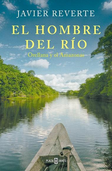 EL HOMBRE DEL RÍO | 9788401033841 | REVERTE, JAVIER | Llibreria Online de Tremp