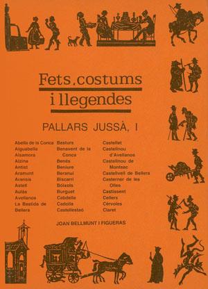 FETS, COSTUMS I LLEGENDES. PALLARS JUSSA I | 9788479355258 | BELLMUNT FIGUERAS, JOAN | Llibreria Online de Tremp