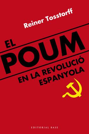 POUM ES LA REVOLUCIO ESPANYOLA, EL | 9788492437290 | TOSSTORFF, REINER | Llibreria Online de Tremp