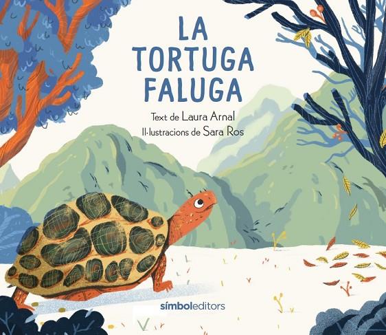 LA TORTUGA FALUGA | 9788418696428 | ARNAL, LAURA | Llibreria Online de Tremp