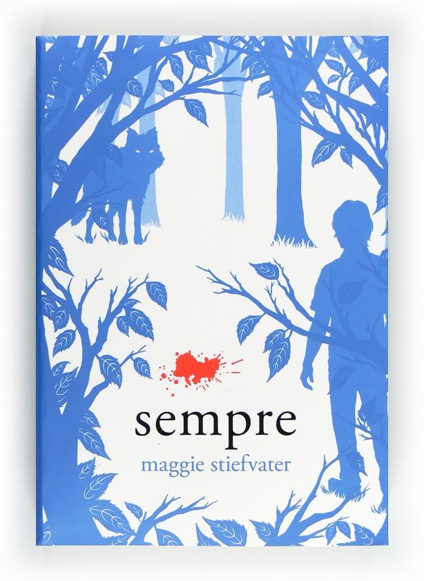 SEMPRE | 9788466129343 | STIFVATER, MAGGIE | Llibreria Online de Tremp