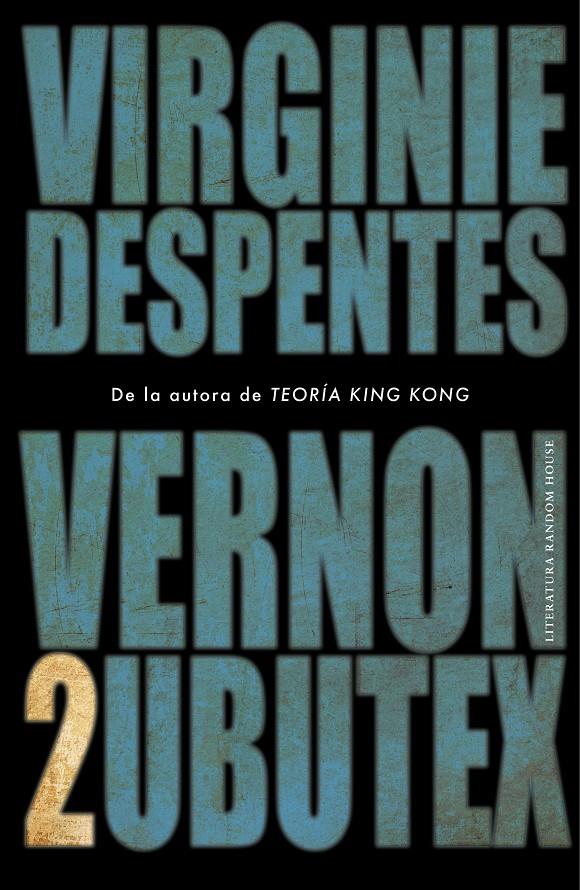 VERNON SUBUTEX 2 | 9788439736172 | DESPENTES, VIRGINIE | Llibreria Online de Tremp