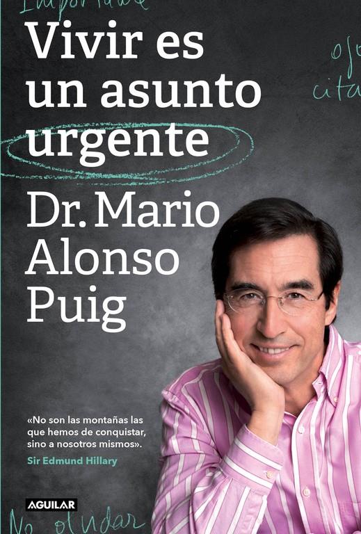 VIVIR ES UN ASUNTO URGENTE | 9788403501102 | ALONSO PUIG,DR. MARIO | Llibreria Online de Tremp