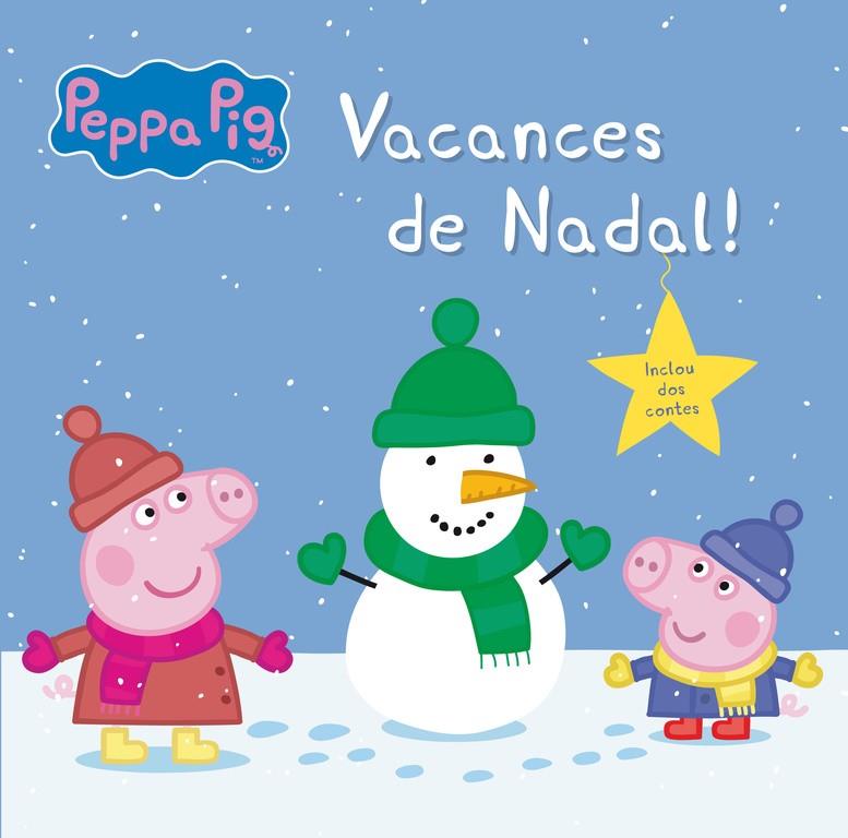 VACANCES DE NADAL! (LA PORQUETA PEPA. PRIMERES LECTURES 13) | 9788448845117 | VARIOS AUTORES | Llibreria Online de Tremp