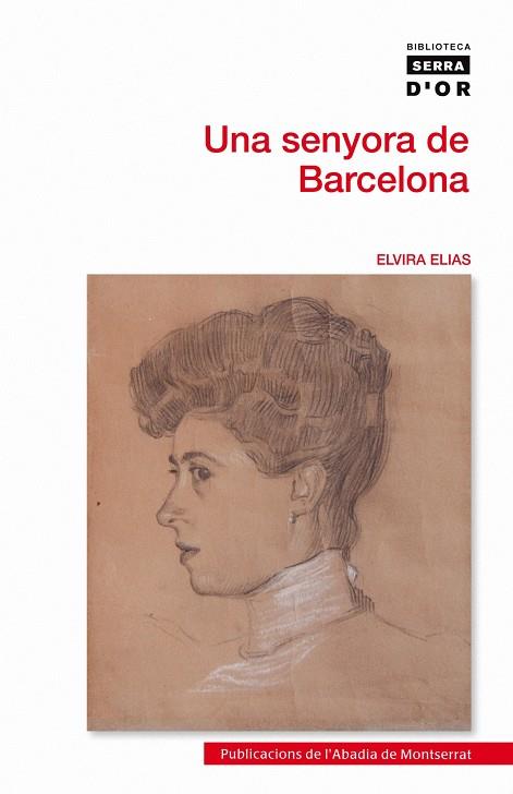 UNA SENYORA DE BARCELONA | 9788498834963 | ELIAS CANET, ELVIRA | Llibreria Online de Tremp