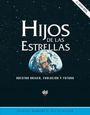 HIJOS DE LAS ESTRELLAS | 9788446022701 | ALTSCHULER, DANIEL ROBERTO