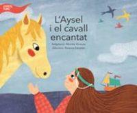 L'AYSEL I EL CAVALL ENCANTAT | 9788491910237 | Llibreria Online de Tremp