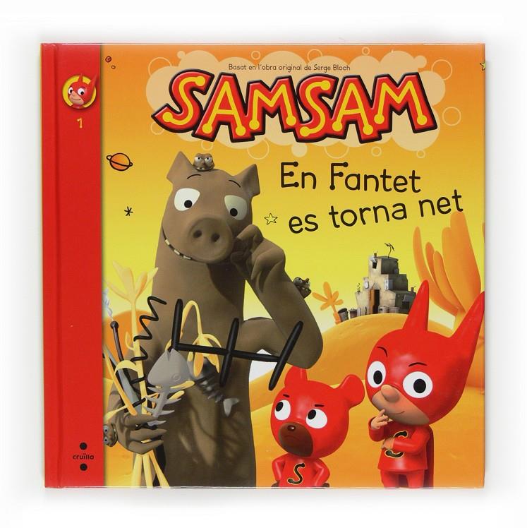 FANTET ES TORNA NET, EN (SAM SAM) | 9788466123099 | Llibreria Online de Tremp