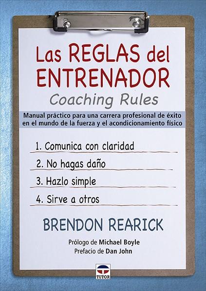 LAS REGLAS DEL ENTRENADOR. COACHING RULES | 9788418655050 | REARICK, BRENDON | Llibreria Online de Tremp