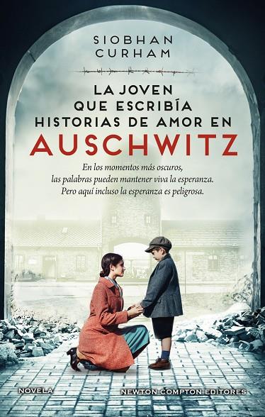 LA JOVEN QUE ESCRIBÍA HISTORIAS DE AMOR EN AUSCHWITZ. INSPIRADA EN HECHOS REALES | 9788419620606 | CURHAM, SIOBHAN | Llibreria Online de Tremp