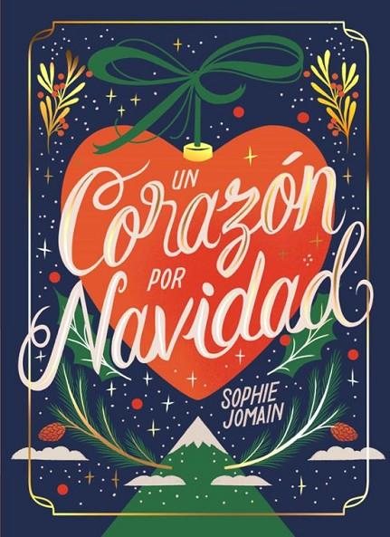 UN CORAZÓN POR NAVIDAD | 9788419621498 | JOMAIN, SOPHIE | Llibreria Online de Tremp