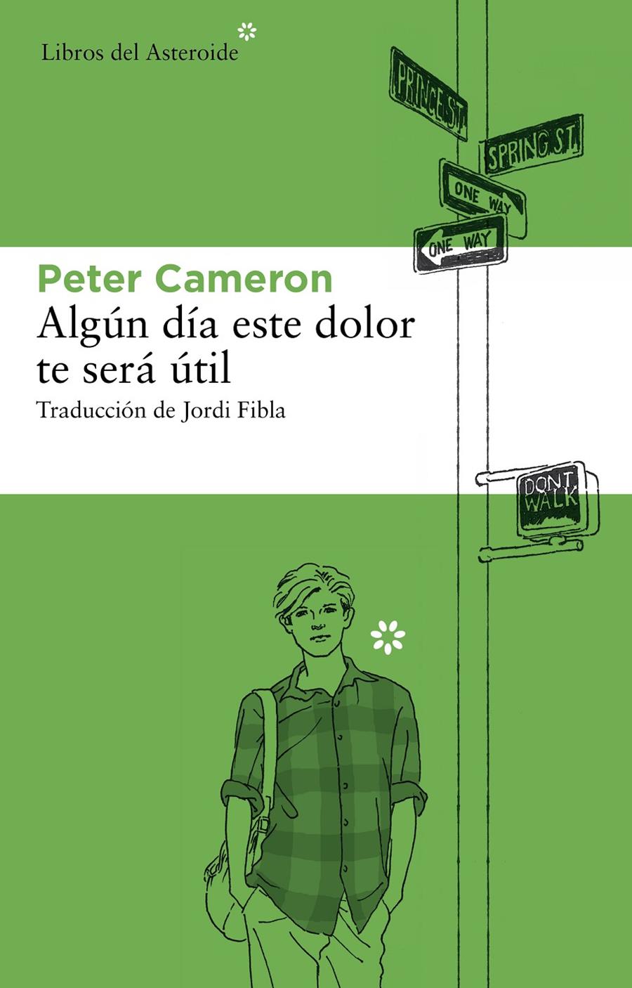 ALGÚN DÍA ESTE DOLOR TE SERÁ ÚTIL | 9788492663545 | CAMERON, PETER