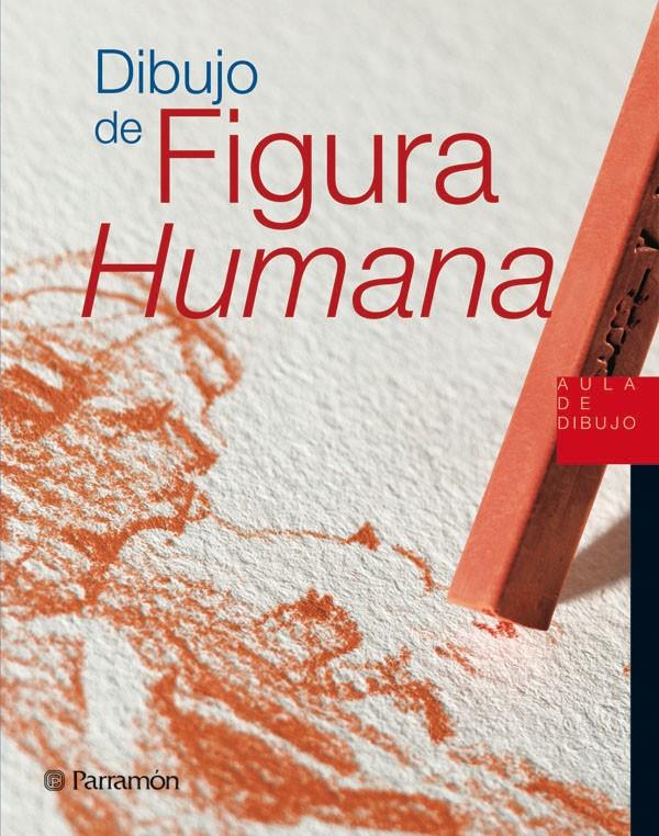 DIBUJO DE FIGURA HUMANA | 9788434224865 | Llibreria Online de Tremp