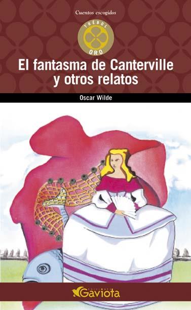 FANTASMA DE CANTERVILLE Y OTROS RELATOS, EL | 9788439216285 | WILDE, OSCAR | Llibreria Online de Tremp