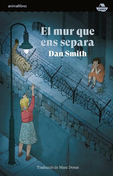 EL MUR QUE ENS SEPARA | 9788410302020 | DAN SMITH | Llibreria Online de Tremp