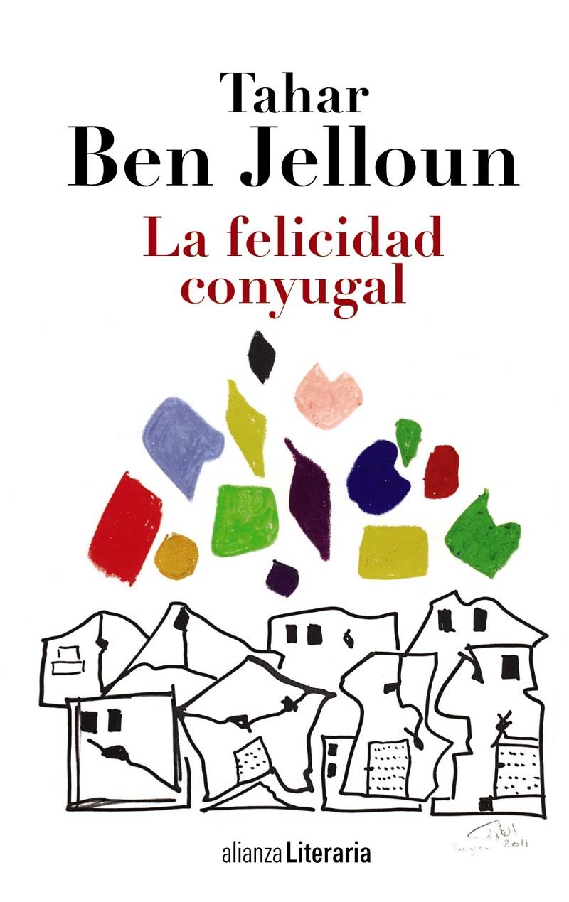 FELICIDAD CONYUGAL, LA | 9788420684703 | BEN JELLOUN, TAHAR | Llibreria Online de Tremp