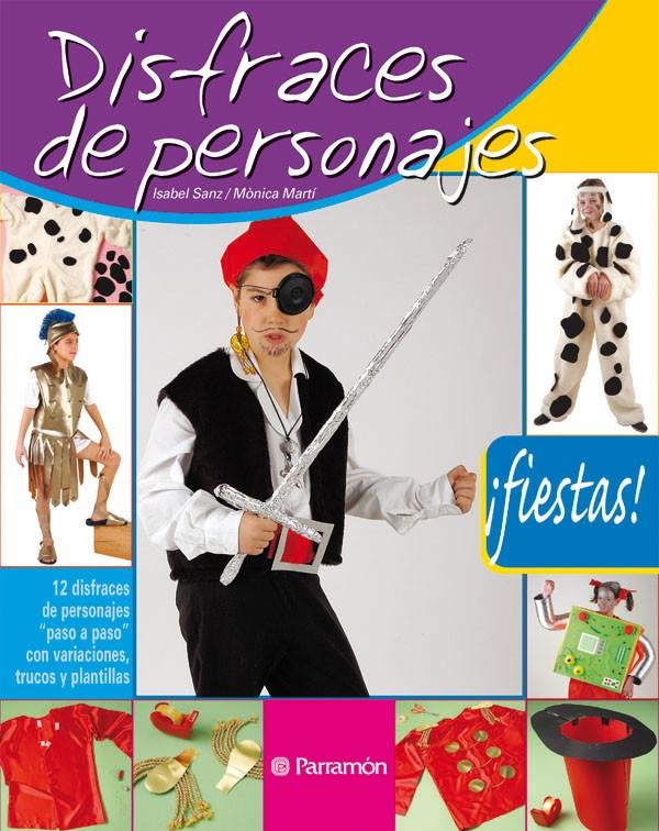 DISFRACES DE PERSONAJES | 9788434226500 | SANZ, ISABEL ; MARTI, MONICA | Llibreria Online de Tremp