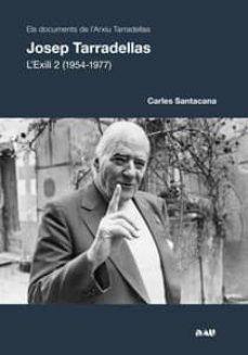 JOSEP TARRADELLAS L'EXILI 2 (1954-1977) | 9788494103193 | Llibreria Online de Tremp