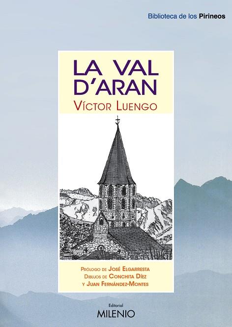 12.VAL D'ARAN, LA.(BIBLIOTECA DE LOS PIRINEOS) | 9788497435840 | LUENGO, VICTOR | Llibreria Online de Tremp