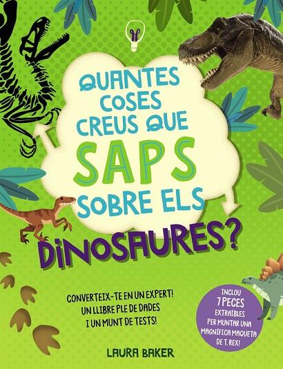 QUANTES COSES CREUS QUE SAPS SOBRE ELS DINOSAURES? | 9788413492681 | BAKER, LAURA | Llibreria Online de Tremp