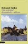 UNA SOLEDAD DEMASIADO RUIDOSA | 9788423318544 | HRABAL, BOHUMIL | Llibreria Online de Tremp