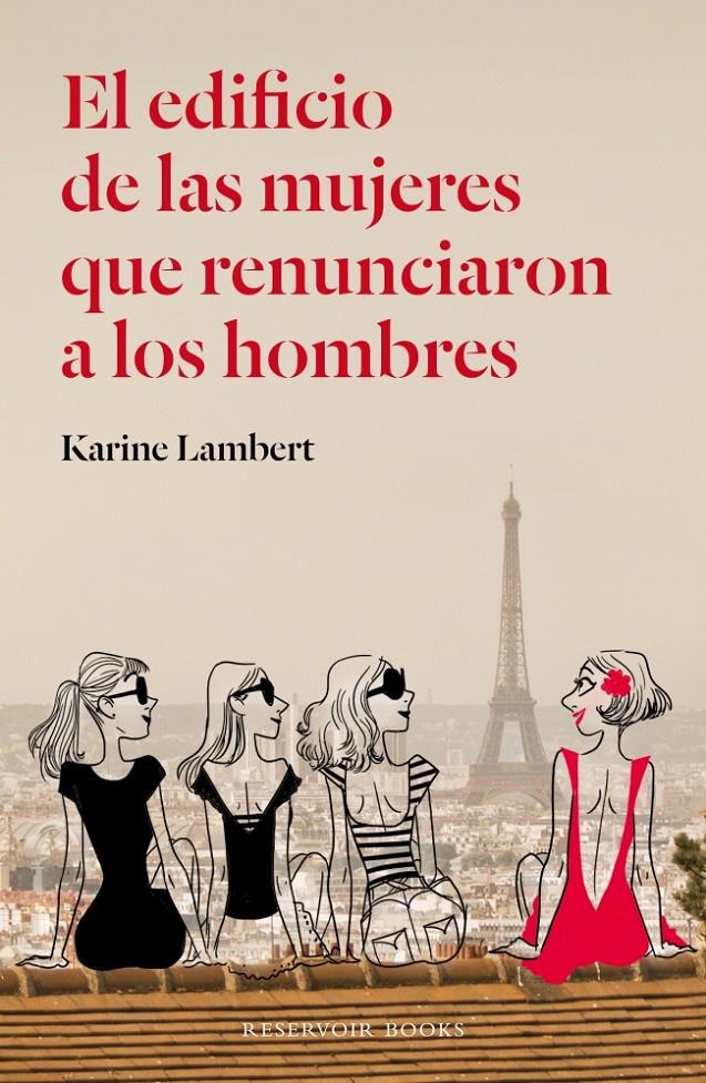 EDIFICIO DE LAS MUJERES QUE RENUNCIARON A LOS HOMBRES, EL | 9788439728986 | LAMBERT,KARINE | Llibreria Online de Tremp