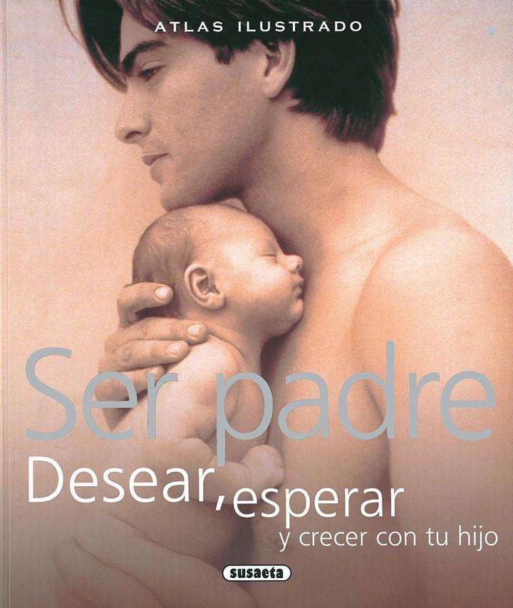 SER PADRE | 9788467702484 | Llibreria Online de Tremp