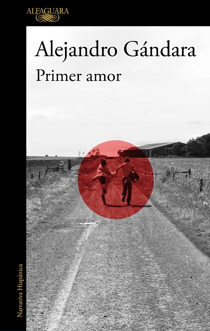 PRIMER AMOR | 9788420463995 | GÁNDARA, ALEJANDRO | Llibreria Online de Tremp