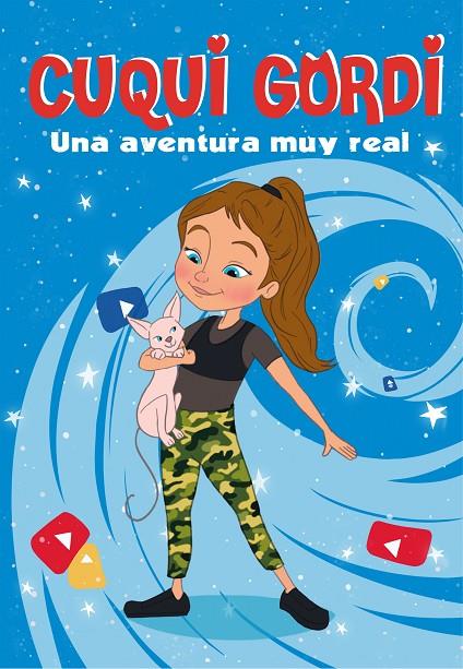 UNA AVENTURA MUY REAL (CUQUI GORDI 1) | 9788448856571 | CUQUI GORDI | Llibreria Online de Tremp