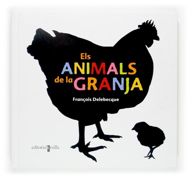 ANIMALS DE LA GRANJA. ELS | 9788466114219 | DELEBECQUE, FRANCOIS | Llibreria Online de Tremp