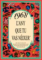 1968 : L'ANY QUE TU VAS NEIXER | 9788488907530 | COLLADO BASCOMPTE, ROSA | Llibreria Online de Tremp